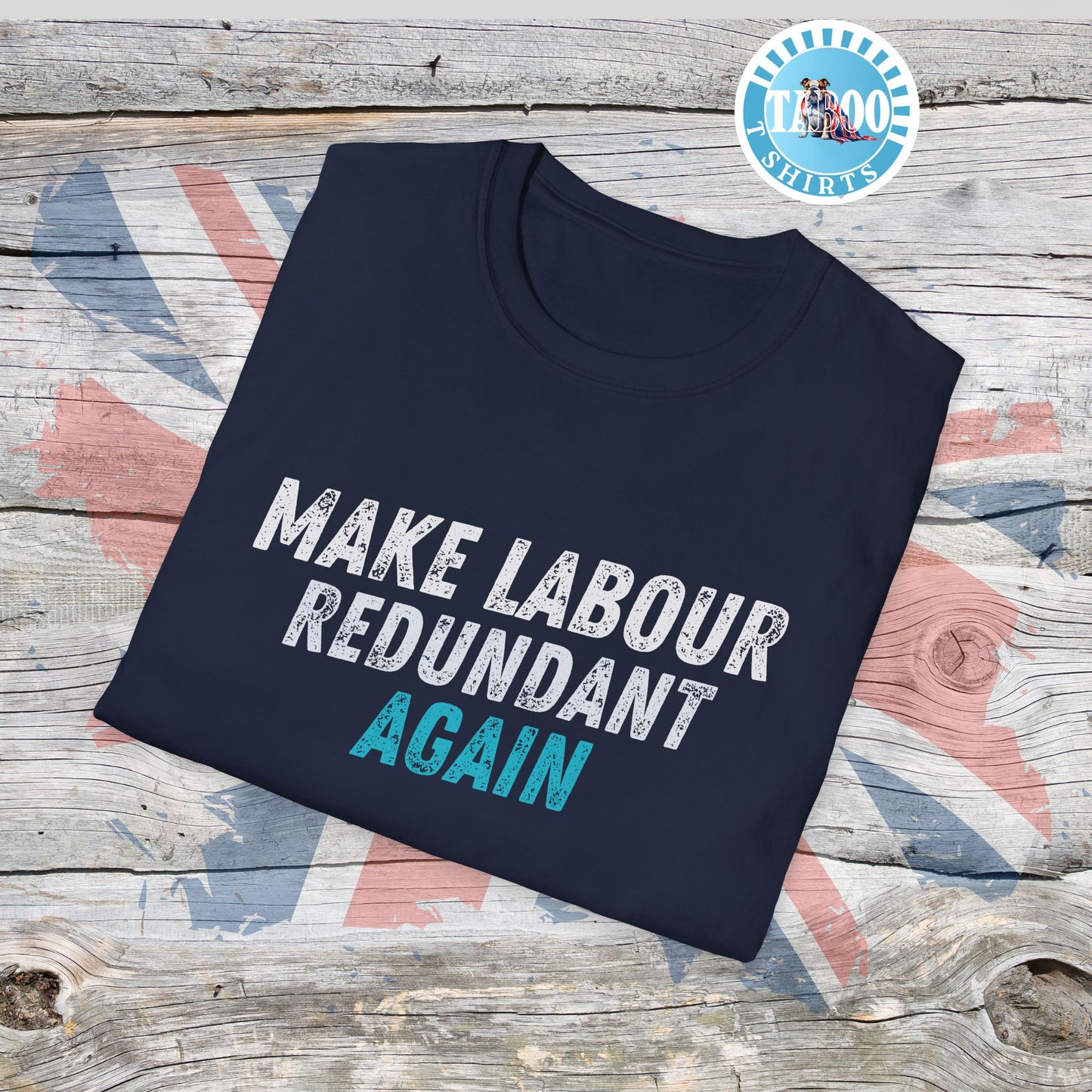 Make Labour Redundant Again T-Shirt – Bold, Political, and Unapologetic
