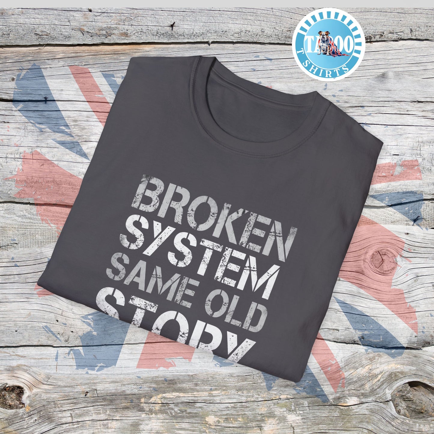 Broken System Tee - Same Old Story