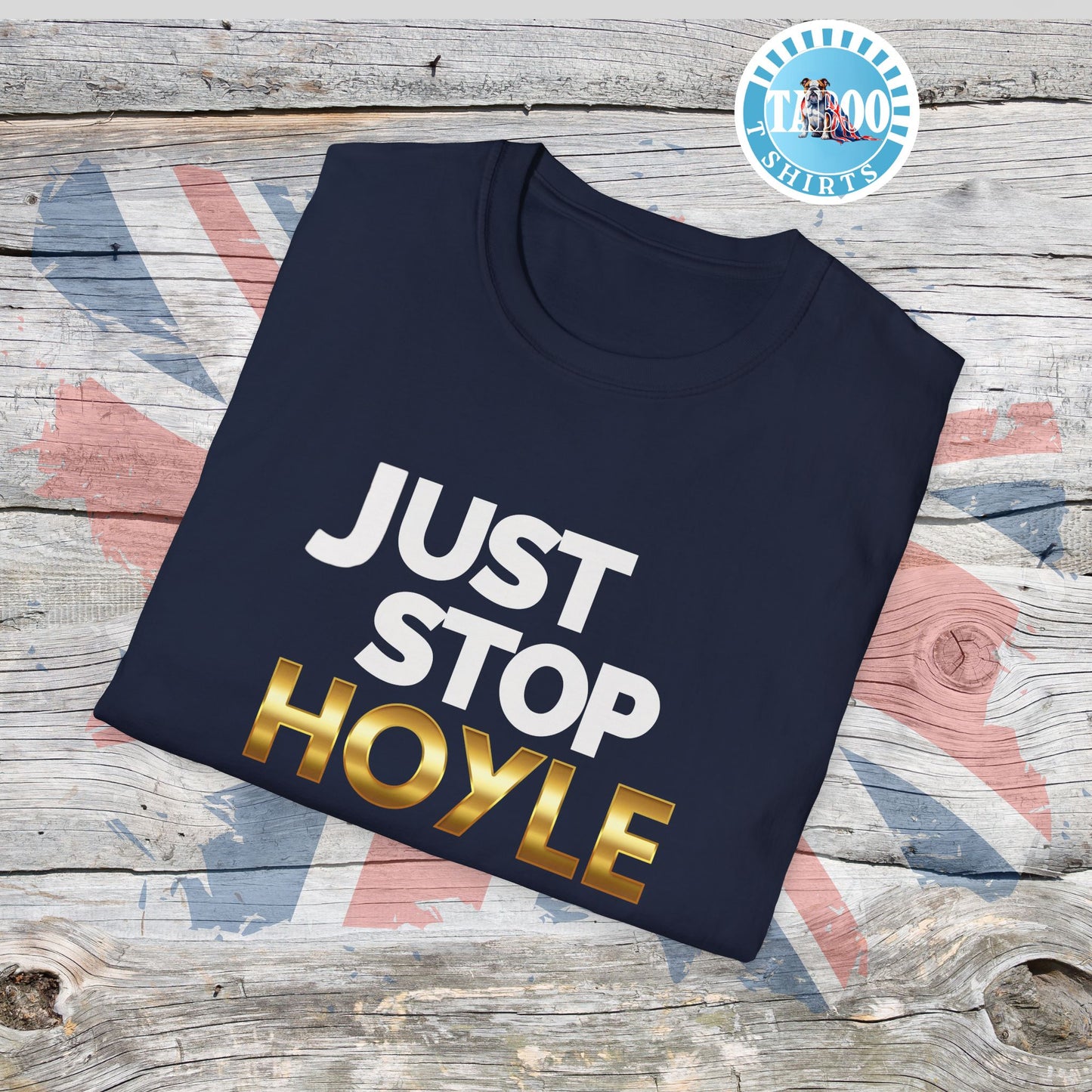 Just Stop Hoyle T-Shirt – Bold, Political, and Unapologetic