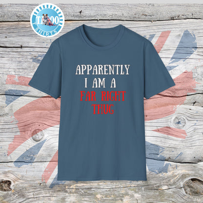 "Far Right Thug" Political T-Shirt – Tee for UK Politics Fans
