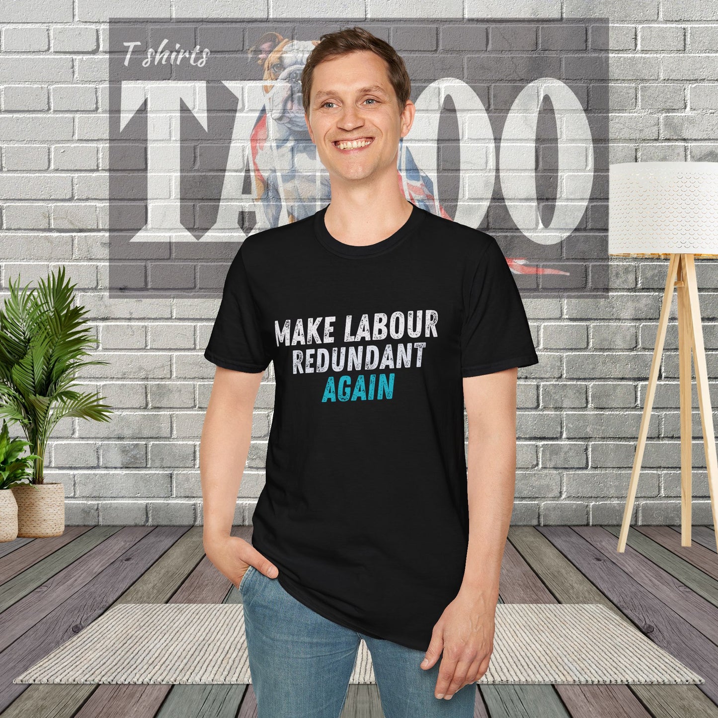 Make Labour Redundant Again T-Shirt – Bold, Political, and Unapologetic