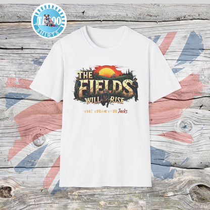 The Fields Will Rise  T-Shirt – The Tractor Jacks UK Farmers Statement Tee | Politics Fans