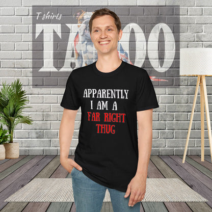 "Far Right Thug" Political T-Shirt – Tee for UK Politics Fans