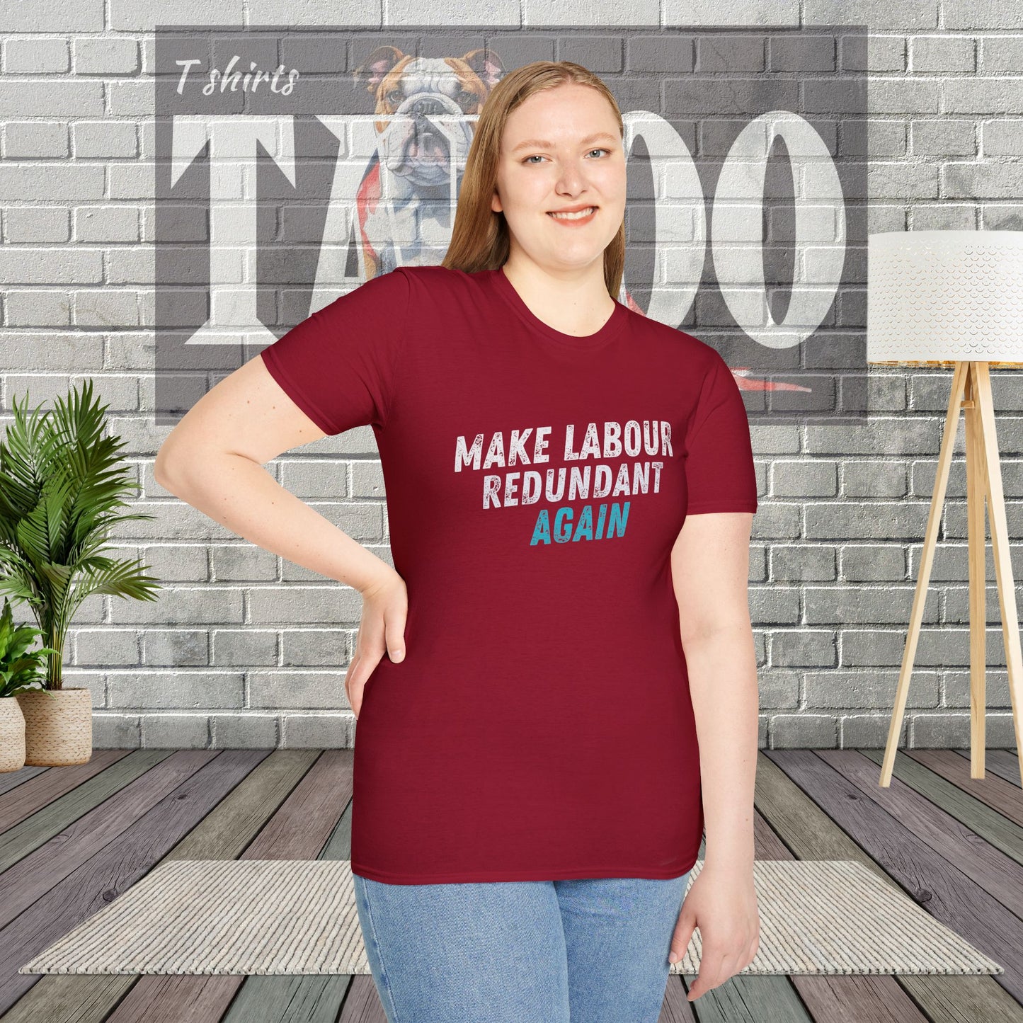 Make Labour Redundant Again T-Shirt – Bold, Political, and Unapologetic
