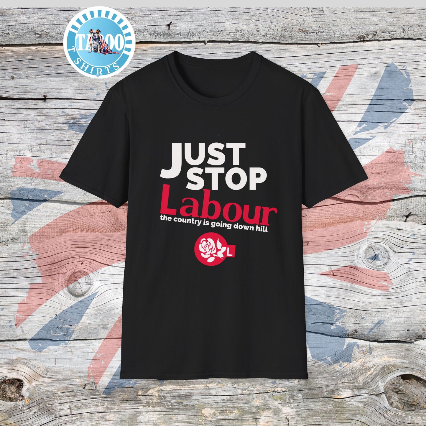 Just Stop Labour" Political T-Shirt – Reform UK Statement Tee for UK Politics Fans
