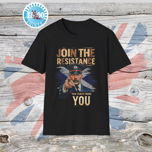 Join the Resistance T-Shirt – "Scotland" Rallying, Patriotic Call To Action Shirt