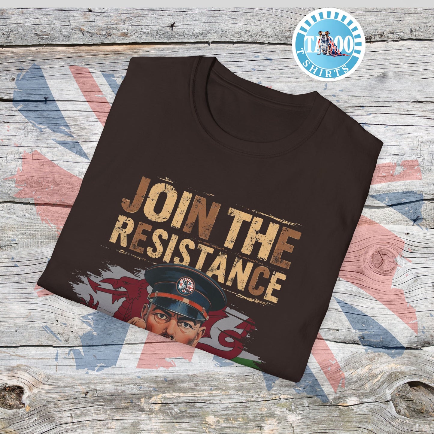 Join the Resistance T-Shirt – Rallying, "Wales" Patriotic Call To Action Shirt