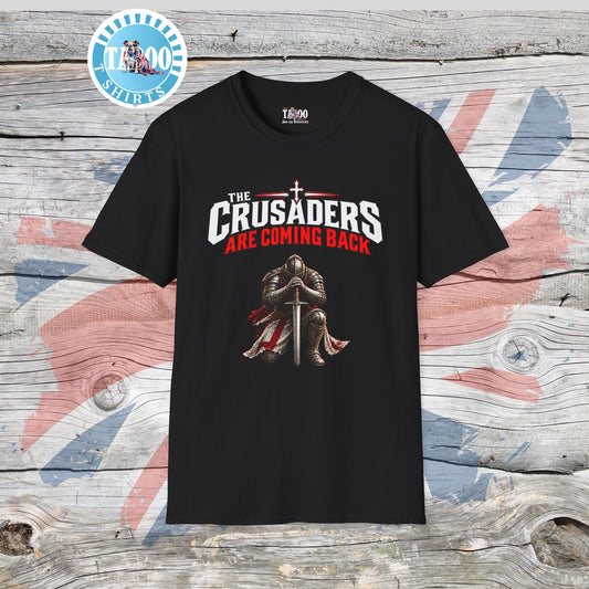 The Crusaders Are Coming Back | Single Print Christian T-Shirt