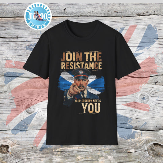 Join the Resistance T-Shirt – "Scotland" Rallying, Patriotic Call To Action Shirt