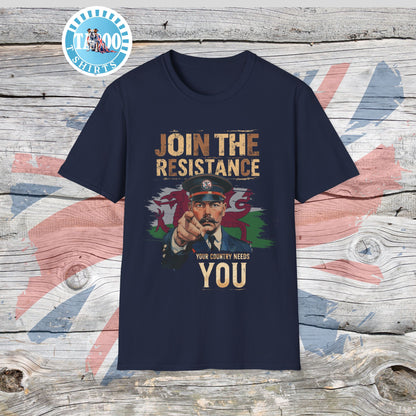 Join the Resistance T-Shirt – Rallying, "Wales" Patriotic Call To Action Shirt