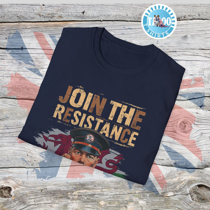 Join the Resistance T-Shirt – Rallying, "Wales" Patriotic Call To Action Shirt