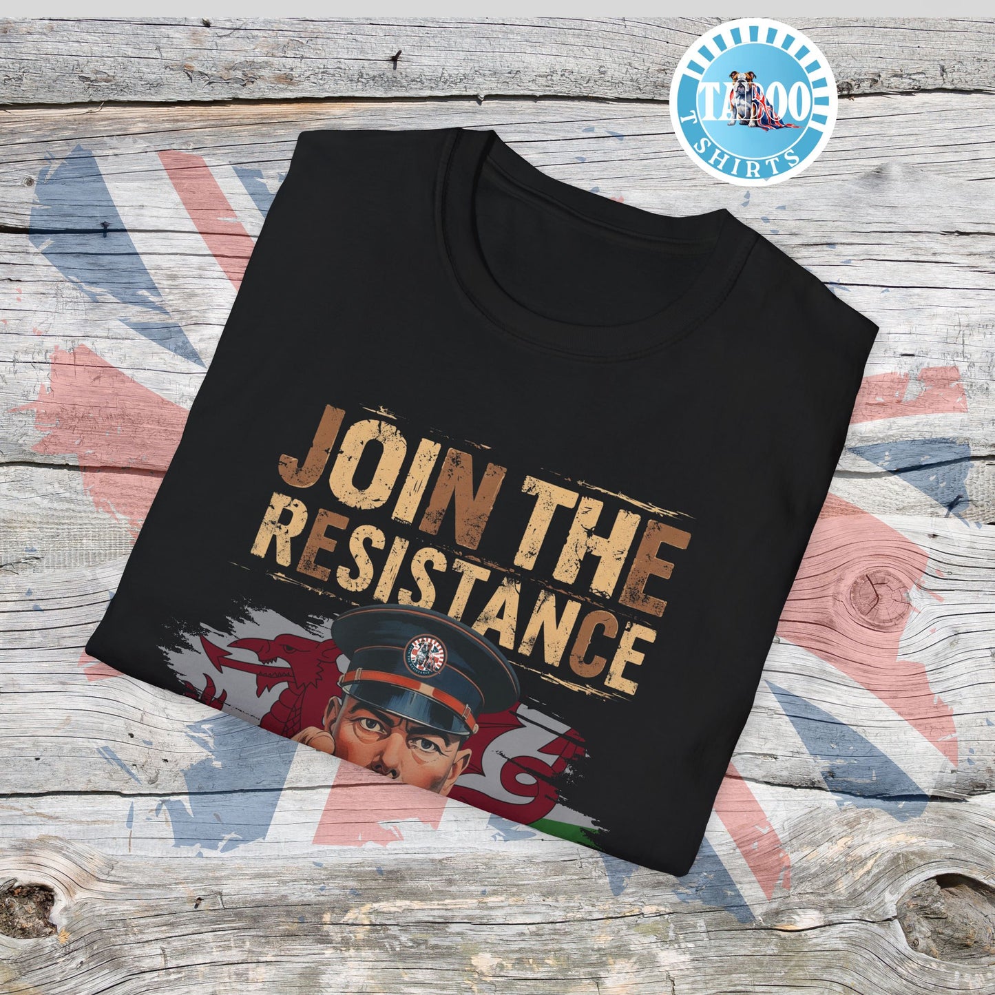 Join the Resistance T-Shirt – Rallying, "Wales" Patriotic Call To Action Shirt