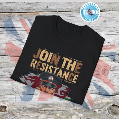 Join the Resistance T-Shirt – Rallying, "Wales" Patriotic Call To Action Shirt