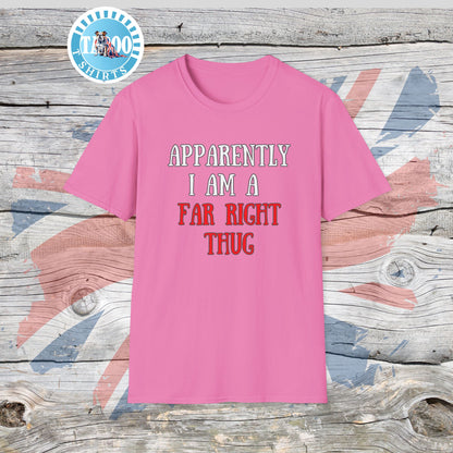 "Far Right Thug" Political T-Shirt – Tee for UK Politics Fans