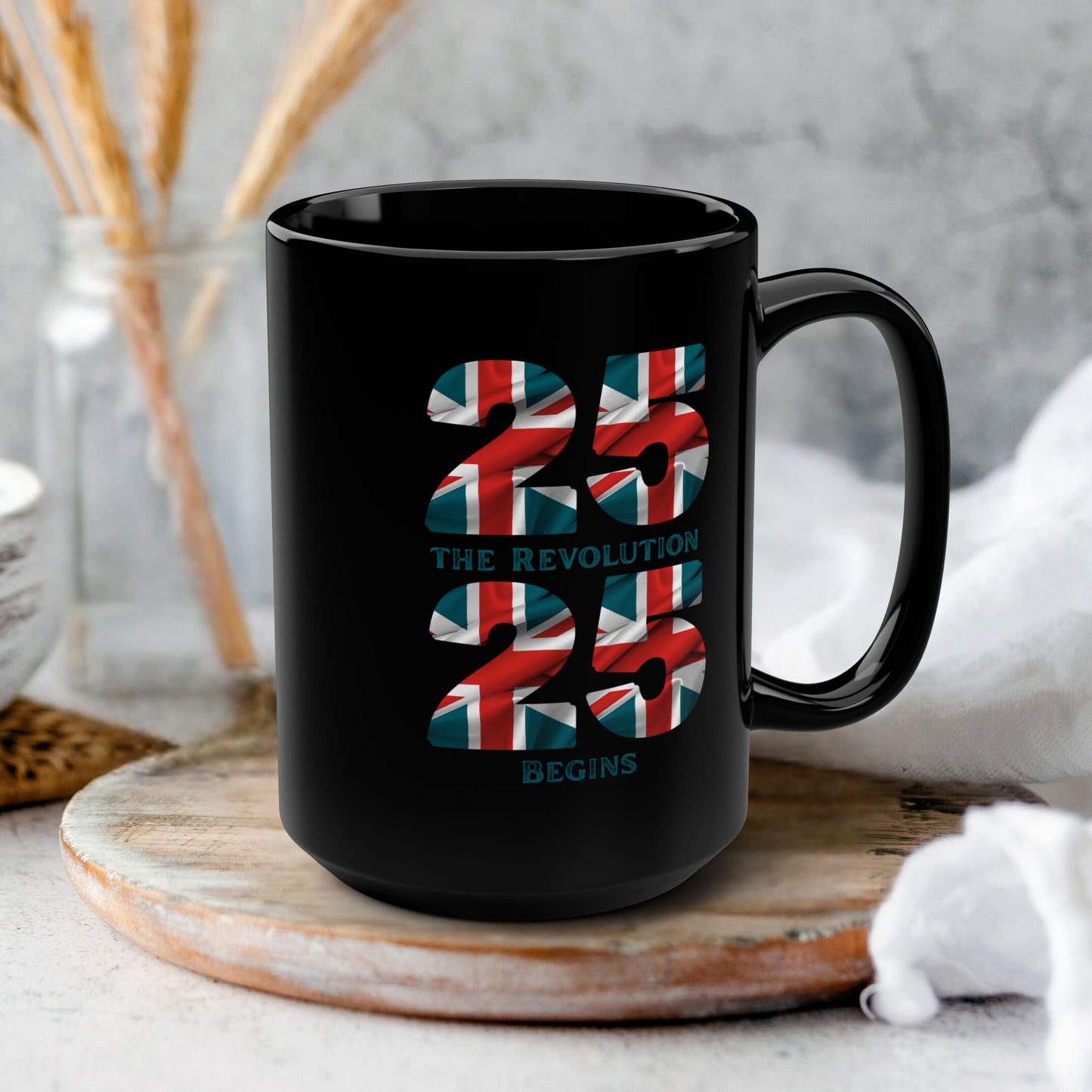 Reform 25 25 The Revolution Begins Ceramic Coffee Mug | Local Elections 2/5/25