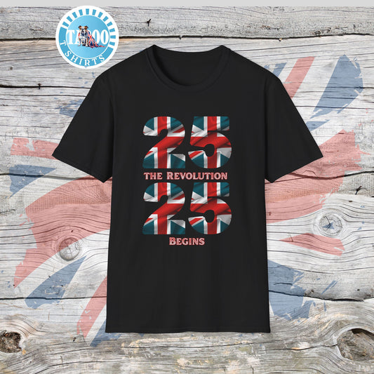 Reform 25 25 The Revolution Begins T-Shirt | Local Elections 2/5/25