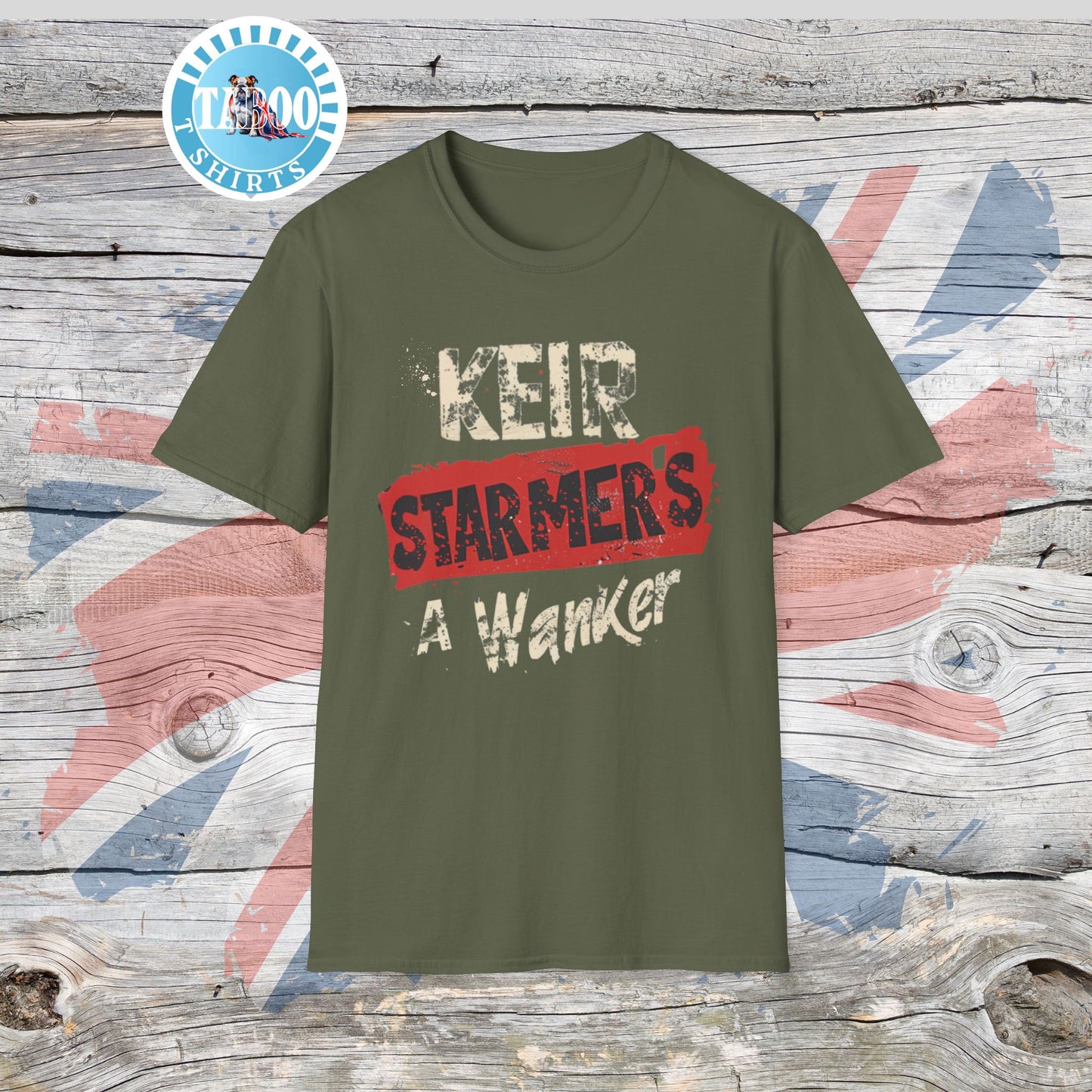Keir Starmer T-Shirt – Brutally Honest, Politically Incorrect, 100% British Banter