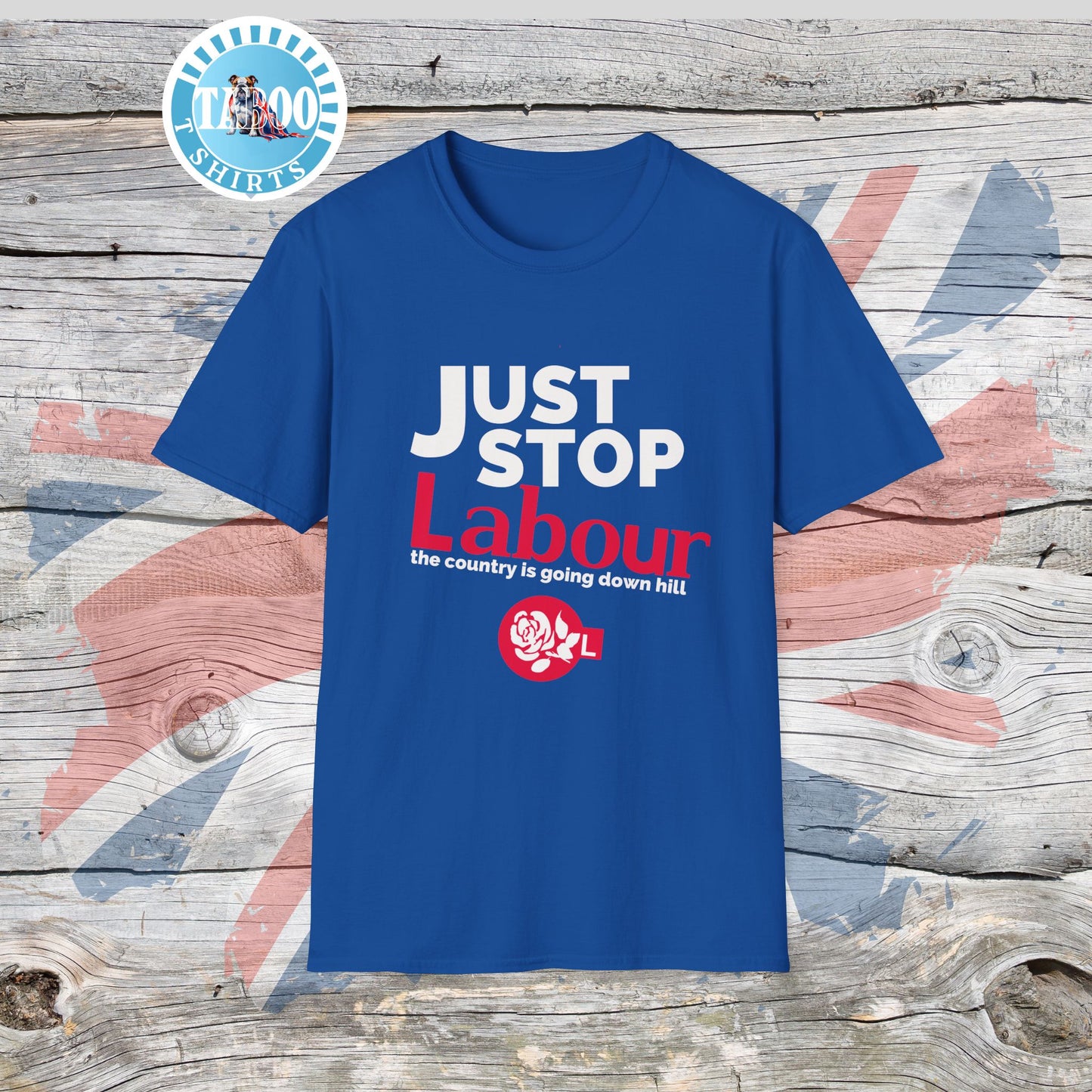 Just Stop Labour" Political T-Shirt – Reform UK Statement Tee for UK Politics Fans