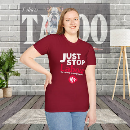 Just Stop Labour" Political T-Shirt – Reform UK Statement Tee for UK Politics Fans
