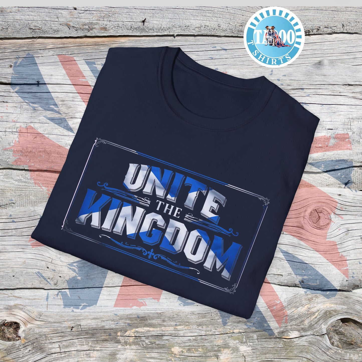 Unite The Kingdom T-Shirt – Scotland, Patriotic Call To Action Shirt