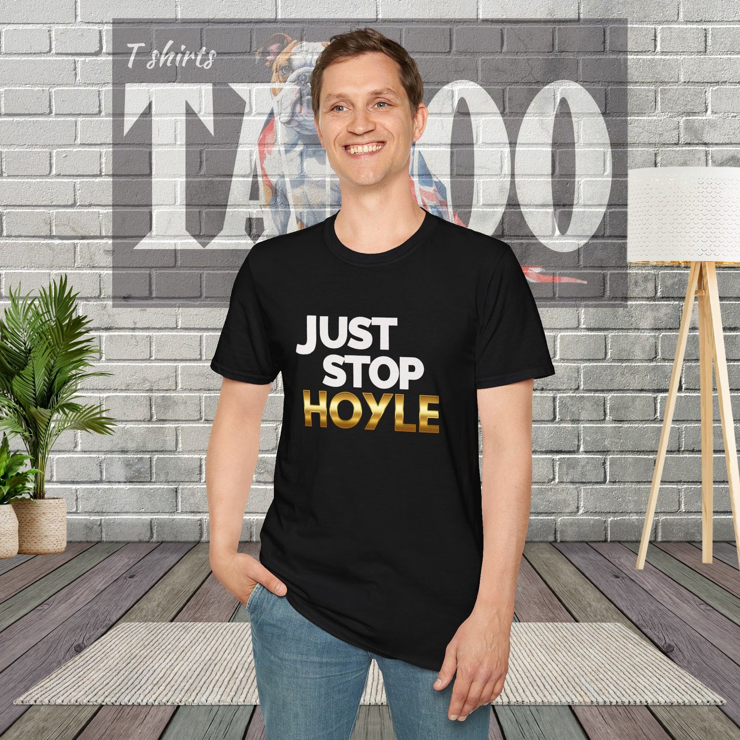 Just Stop Hoyle T-Shirt – Bold, Political, and Unapologetic