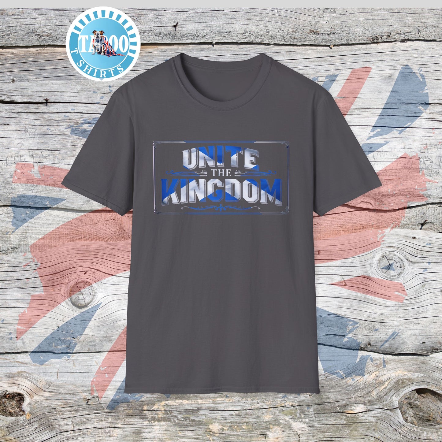 Unite The Kingdom T-Shirt – Scotland, Patriotic Call To Action Shirt