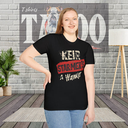 Keir Starmer T-Shirt – Brutally Honest, Politically Incorrect, 100% British Banter