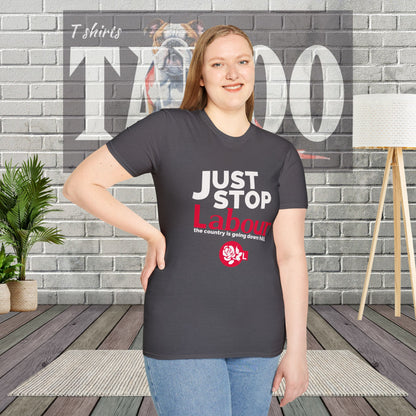 Just Stop Labour" Political T-Shirt – Reform UK Statement Tee for UK Politics Fans