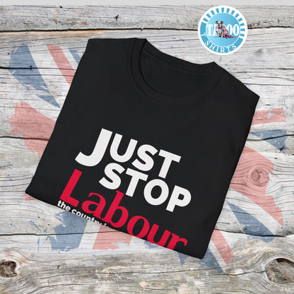 Just Stop Labour" Political T-Shirt – Reform UK Statement Tee for UK Politics Fans