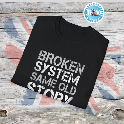 Broken System Tee - Same Old Story