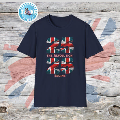 Reform 25 25 The Revolution Begins T-Shirt | Local Elections 2/5/25