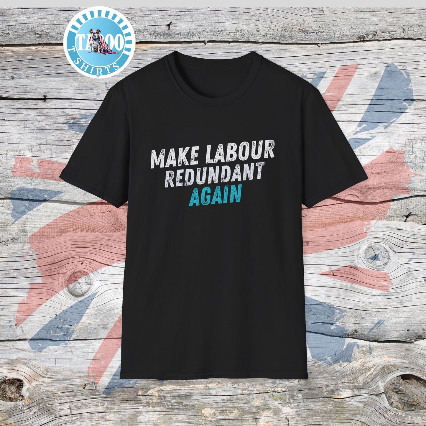 Make Labour Redundant Again T-Shirt – Bold, Political, and Unapologetic