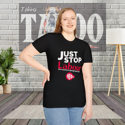 Just Stop Labour" Political T-Shirt – Reform UK Statement Tee for UK Politics Fans